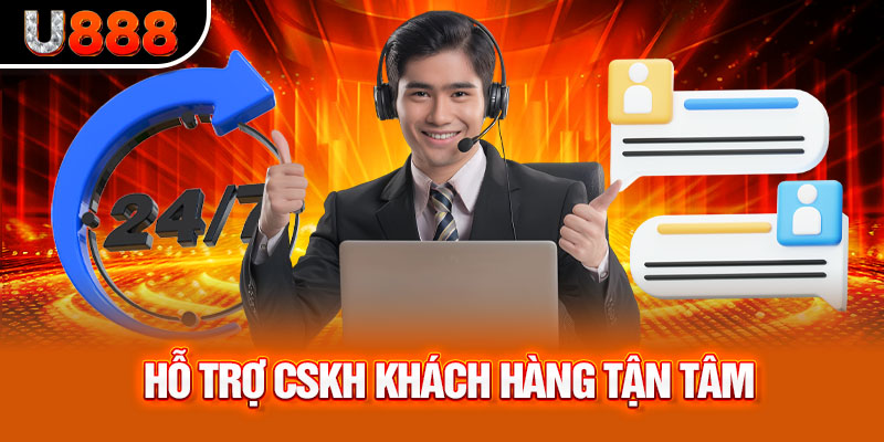 Ưu điểm nổi bật của Game bài U888 là đội ngũ chăm sóc khách hàng